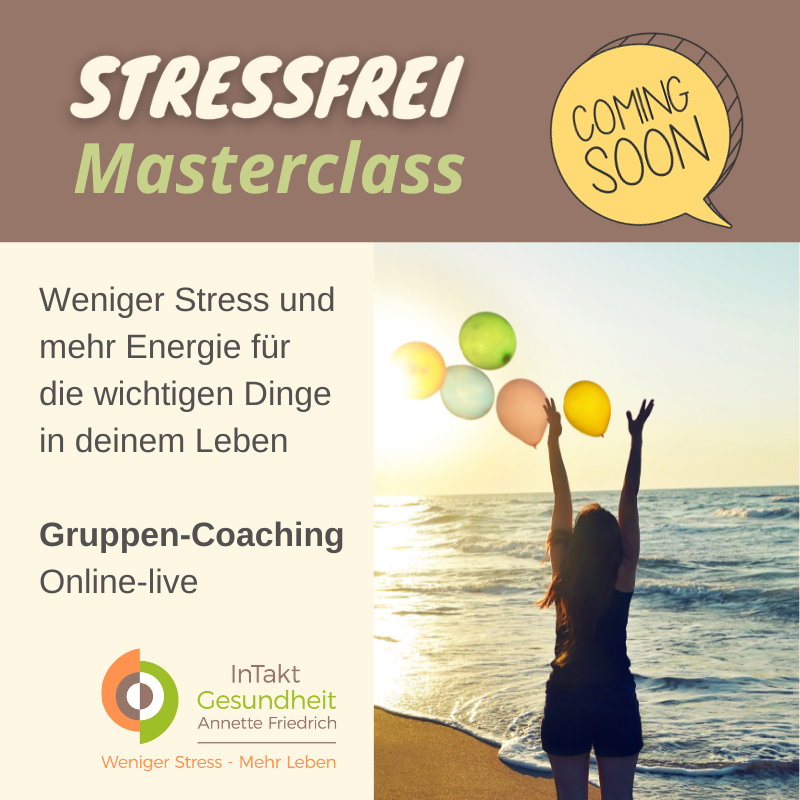 Stressfrei Masterclass - coming soon